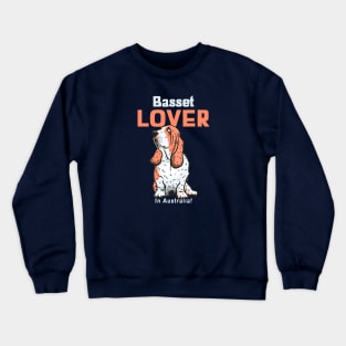 Basset Hound Lover In Australia Crewneck Sweatshirt